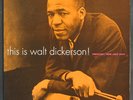WALT DICKERSON This Is Walt NEW JAZZ LP NM RARE