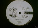 LIQUID CRYSTAL - Chromatic EP - RUFF ON WAX - ROWT1 -91