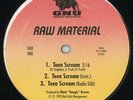 RAW MATERIAL - TEEN SCREAM....Rare indie 1993....