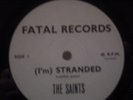 THE  SAINTS  I'M  STRANDED FATAL REC  KBD  AUSSIE PUNK