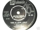 SHARPEES: TIRED OF BEING LONELY: STATESIDE SS 495