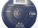THE ATTACK-TRY IT/WE DON'T KNOW(DECCA F.12550) 7'' 1967