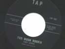 TINY LEWIS - TOO MUCH ROCKIN' - ROCKABILLY ORIGINAL 45