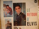 Elvis LP:  Le Retour´d Elvis  ORIGINAL 