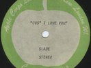 SLADE COZ I LUV YOU 1971 UK 7