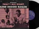 Blind Snooks Eaglin -That's All Right LP Blues  RARE