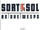 SORT SOL/SODS/As She Weeps/Signed, Engraved Numbered EP