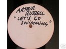 ARTHUR RUSSELL LET'S GO SWIMMING ORIGINAL TEST PRESSING