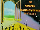 GOSPEL HARMONETTES SPECIALS/ MY FATHER'S CHILDREN/ 1962
