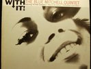 BLUE NOTE 84214 - DOWN WITH IT - BLUE MITCHELL QUINTET