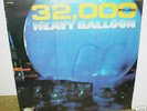 HEAVY BALLOON  32,000 Pound  LP    WLP