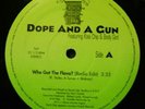 Dope and A Gun 12