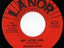 CHARLES MANN - HEY LITTLE GIRL - LANOR -  Northern Soul