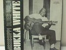BUKKA WHITE, orig. Takoma black label, NM