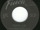 BLACK GOSPEL 45--DYNAMIC GOLDEN STARS--FINCH