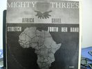 MIGHTY THREE'S africa shall stretch forth her hand