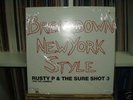 RUSTY P & THE SURE SHOT 3 - BREAKDOWN NEW YORK STYLE