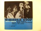 KENNY DORHAM Whistle Stop BLUE NOTE LP W. 63rd