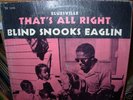 BLIND SNOOKS EAGLIN  that's all right  /mono/hf/rare/