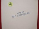 BOB DYLAN  - GWW BBC BROADCAST - rare DoLP
