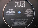 STEVEN ABDUL KAHN - GOTTA HAVE YOUR LOVING (Rare)