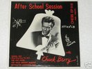 CHUCK BERRY-SUPER RARE EP-CHESS 5118-AFTER SCHOOL SESSI