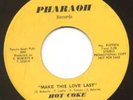 Hot Coke on PHARAOH, 45 RPM, SOUL