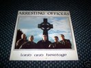 ARRESTING OFFICERS Land And Heritage LP Oi SKINHEAD ROR