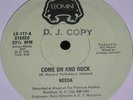 NEEDA Come On And Rock b/w Rock-A-Freak SCARCE DISCO 12