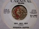 KENNETH RUFFIN Northern Soul 45 CARNIVAL Cry Cry & On