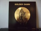 BOLDER DAMN Mourning Hard Heavy Psych Void  MINT LP