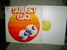 Subject Esq.  Same Original germ. 1st pressing Epic 72