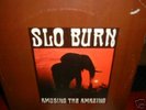 SLO BURN - 10