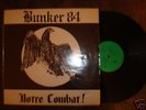 BUNKER 84 Notre Combat French RAC rare oi Rebelles ISD