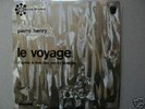 Pierre Henry le voyage Electronic Music Philips LP