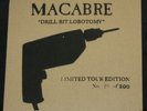 Macabre Drill Bit Lobotomy 7