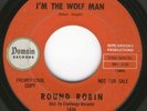 Rockabilly/Garage Rock 45-Round Robin-I'm the Wolf Man