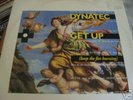 DYNATEC-GET UP{KEEP THE FIRES BURNING}    ITALIAN/ZONE/