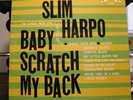 SLIM HARPO - BABY SCRATCH MY BACK original on EXCELLO 