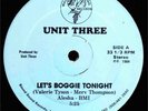 12'': Unit Three - Let's Boogie Tonight '84 US