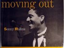 SONNY ROLLINS-MOVING OUT-DG, EARLY PRESSING