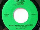 Soul/funk  45 * Willie Wright * Right on darkness * M-
