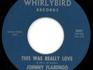 RARE R&B / NORTHERN SOUL 45 JOHNNY FLAMINGO LISTEN