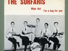  SURF 45 PICTURE SLEEVE THE SURFARIS WIPE OUT