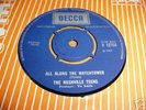 NASHVILLE TEENS 'ALL ALONG THE WATCHTOWER' RARE DECCA