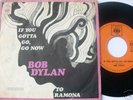 BOB DYLAN-IF YOU GOTTA GO,GO NOW- HOLLAND ONLY