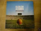 LP  33 ost IL CALCIO AZZURRO SANDRO CIOTTI