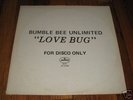 BUMBLE BEE UNLIMITED love bug RARE PROMO DISCO 12