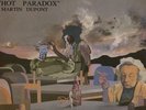 MARTIN DUPONT 'hot paradox' LP coldwave