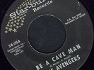 AVENGERS-45-Be A Caveman MONSTER 1966 LA  Garage / Punk